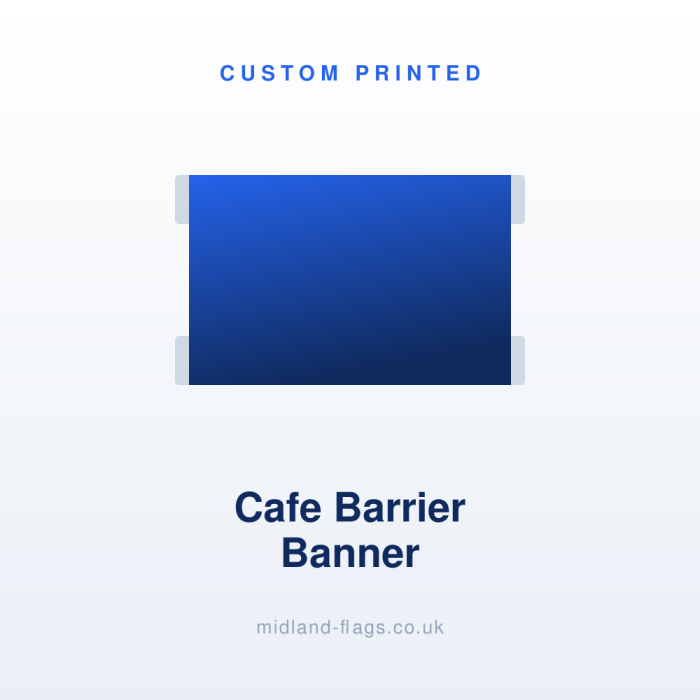 Custom Printed Cafe Barrier Banner