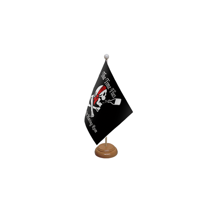 Time Flies When You Have Rum Table Flag – 9x6in (22.5 x 15 cm)