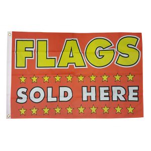 Flags Sold Here Flag