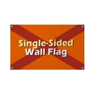 Custom Made Wall Flag (Single Sided)
